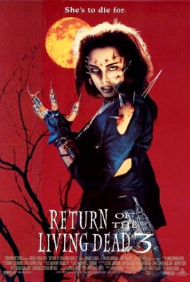 Người về từ cõi chết 3 – Return of the Living Dead III (1993)'s poster