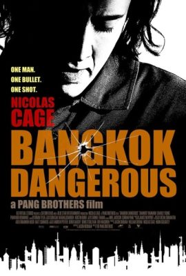 Bangkok Hiểm Nguy – Bangkok Dangerous (2008)'s poster