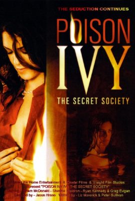 Poster phim Khêu Gợi Chết Người 4 – Poison Ivy: The Secret Society (2008)