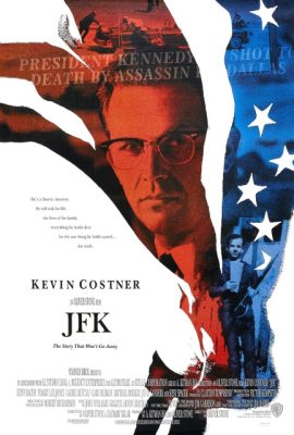 Vụ Ám Sát John F. Kennedy – JFK (1991)'s poster