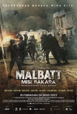 Malbatt: Sứ mệnh Bakara – Malbatt: Misi Bakara (2023)'s poster