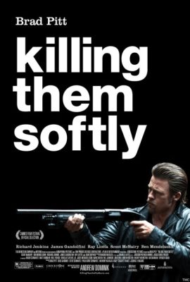 Poster phim Trật tự giang hồ – Killing Them Softly (2012)