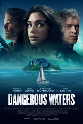 Vượt qua hiểm nguy – Dangerous Waters (2023)'s poster