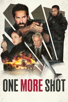Áp giải kẻ khủng bố – One More Shot (2024)'s poster