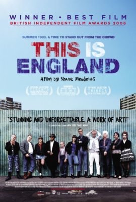 Đây Là Nước Anh – This Is England (2006)'s poster