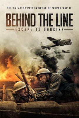 Chạy Trốn Đến Dunkirk – Behind the Line: Escape to Dunkirk (2020)'s poster