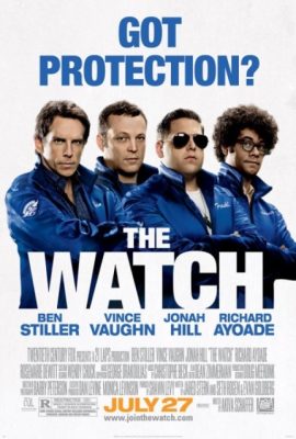 Đội dân phòng tinh nhuệ – The Watch (2012)'s poster
