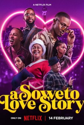 Chuyện Tình Soweto – A Soweto Love Story (2024)'s poster