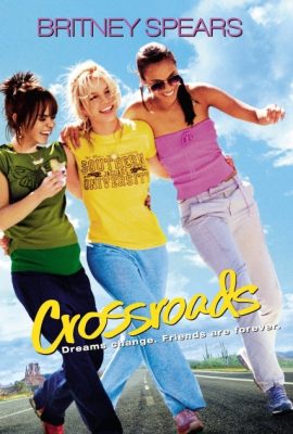 Poster phim Crossroads (2002)