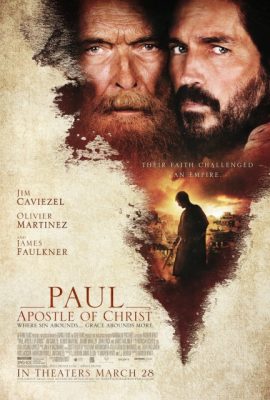 Sứ Đồ Của Chúa Kito – Paul, Apostle of Christ (2018)'s poster