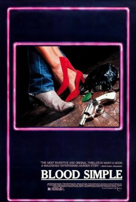 Poster phim Đơn Giản Là Máu – Blood Simple (1984)