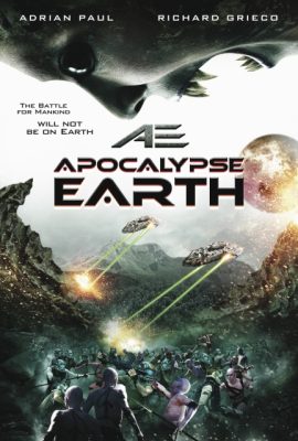 Poster phim Trở Về Hành Tinh Xanh – AE: Apocalypse Earth (2013)