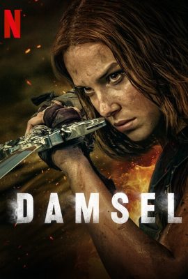 Poster phim Thiếu Nữ Và Ác Long – Damsel (2024)