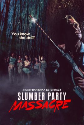 Poster phim Vụ thảm sát bữa tiệc ngủ – Slumber Party Massacre (2021)