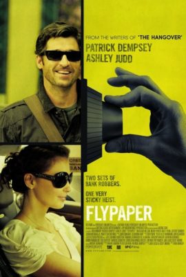 Poster phim Vụ Cướp Kỳ Quái – Flypaper (2011)