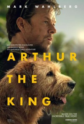 Poster phim Arthur: Chú chó kiên cường – Arthur the King (2024)