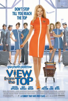 Poster phim Mơ Ước Tiếp Viên – View from the Top (2003)