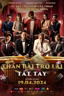 Poster phim Thần Bài Trở Lại: Tất Tay – All In (2024)