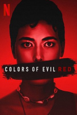 Màu tà ác: Đỏ – Colors of Evil: Red (2024)'s poster