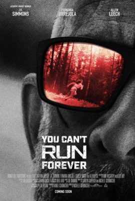 Không thể chạy mãi – You Can’t Run Forever (2024)'s poster