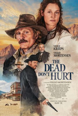 The Dead Don’t Hurt (2023)'s poster