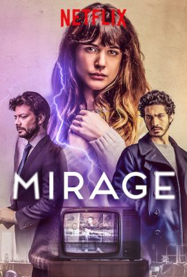 Poster phim Ảo Ảnh – Mirage (2018)