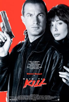 Khó Giết – Hard to Kill (1990)'s poster