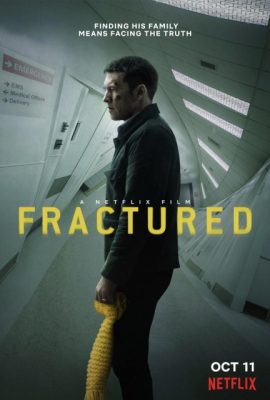 Rạn Nứt – Fractured (2019)'s poster