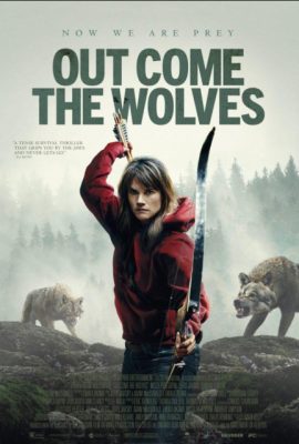 Thoát Khỏi Bầy Sói – Out Come the Wolves (2024)'s poster