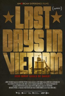 Những ngày cuối ở Việt Nam – Last Days in Vietnam (2014)'s poster