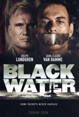 Mật vụ ngầm – Black Water (2018)'s poster