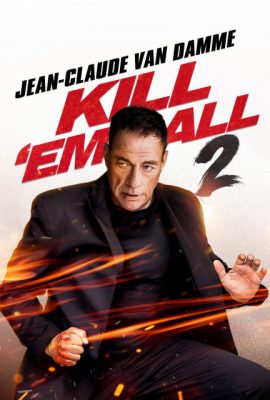 Tàn Sát 2 – Kill Em All 2 (2024)'s poster