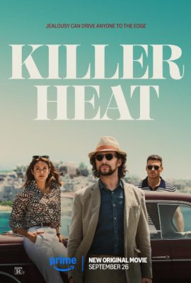 Ghen Tuông và Sự Thật – Killer Heat (2024)'s poster