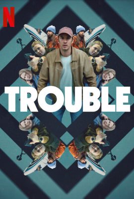 Vận Nạn – Trouble (2024)'s poster