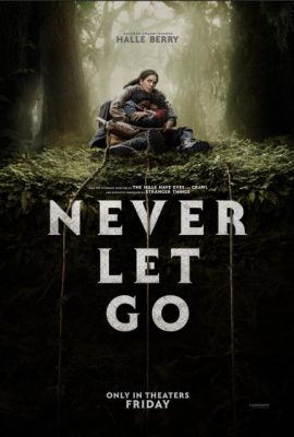 Never Let Go (2024)'s poster