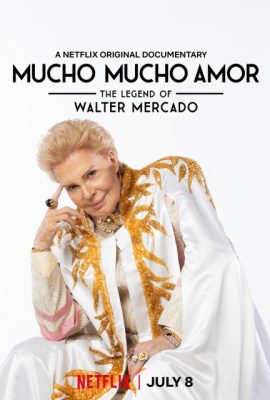 Manyo Mucho Amor: Truyền thuyết về Walter Mercado (2020)'s poster