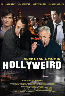 Poster phim Once Upon a Time in Hollyweird (2024)